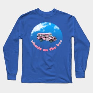 Wheels on the bus Long Sleeve T-Shirt